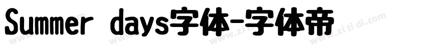 Summer days字体字体转换